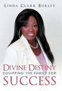 Produktbild: Divine Destiny Equipping the Family for Success