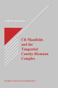Produktbild: CR Manifolds and the Tangential Cauchy Riemann Complex