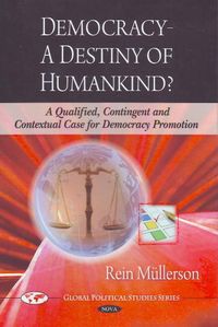 Produktbild: M&uuml;llerson, R: Democracy -- A Destiny of Humankind?