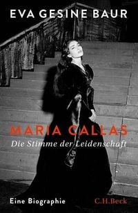 Bild vom Artikel Maria Callas vom Autor Eva Gesine Baur