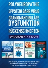 Produktbild: Polyneuropathie, Eppstein Barr Virus, Craniomandibul&auml;re Dysfunktion, R&uuml;ckenschme