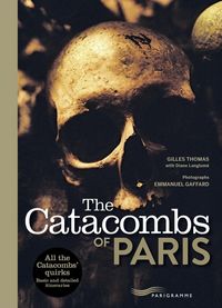 Produktbild: The Catacombs Of Paris (Edition 2017)