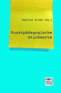 Produktbild: Kunstp&auml;dagogische Stichworte