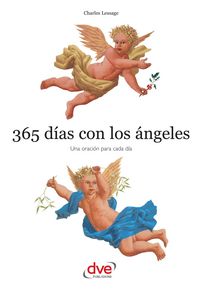 Produktbild: 365 d&iacute;as con los &aacute;ngeles. Una oraci&oacute;n para cada d&iacute;a