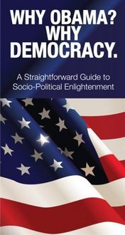 Produktbild: Why Obama? Why Democracy.