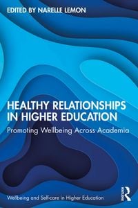 Produktbild: Healthy Relationships in Higher Education