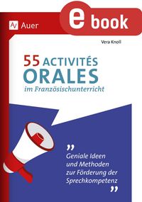 Produktbild: 55 Activit&eacute;s orales im Franz&ouml;sischunterricht