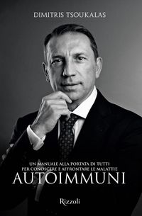 Produktbild: Un manuale alla portata di tutti per conoscere e affrontare le malattie autoimmuni