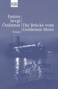 Produktbild: Die Br&uuml;cke vom Goldenen Horn