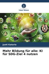 Produktbild: Mehr Bildung f&uuml;r alle: KI f&uuml;r SDG-Ziel 4 nutzen