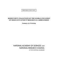 Produktbild: Biosecurity Challenges of the Global Expansion of High-Containment Biological Laboratories