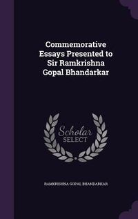Produktbild: Commemorative Essays Presented to Sir Ramkrishna Gopal Bhandarkar