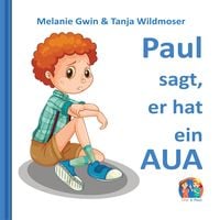 Produktbild: Paul sagt, er hat ein Aua