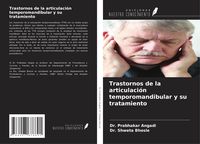 Produktbild: Trastornos de la articulaci&oacute;n temporomandibular y su tratamiento