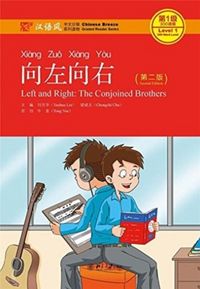 Produktbild: Left and Right: the Conjoined Brothers - Chinese Breeze Graded Reader, Level 1: 300 Words Level