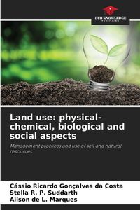 Produktbild: Land use: physical-chemical, biological and social aspects