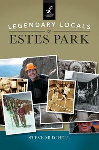 Produktbild: Legendary Locals of Estes Park