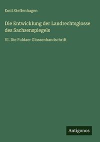 Produktbild: Die Entwicklung der Landrechtsglosse des Sachsenspiegels