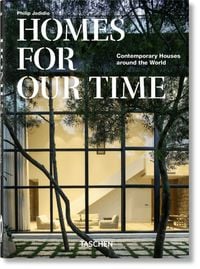 Bild vom Artikel Homes For Our Time. Contemporary Houses around the World. 40th Ed. vom Autor Philip Jodidio