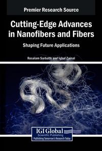 Produktbild: Cutting-Edge Advances in Nanofibers and Fibers: Shaping Future Applications