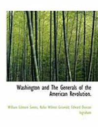 Produktbild: Washington and the Generals of the American Revolution.