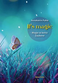 Bild vom Artikel It's magic vom Autor Annekatrin Puhle