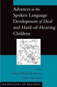 Produktbild: Advances in the Spoken-Language Development of Deaf and Hard-of-Hearing Children
