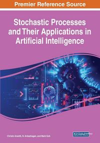 Produktbild: Stochastic Processes and Their Applications in Artificial Intelligence