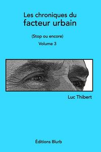 Produktbild: Les chroniques du facteur urbain Volume 3