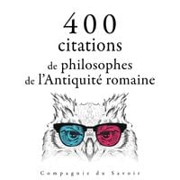 Produktbild: 400 citations de philosophes de l'Antiquit&eacute; romaine