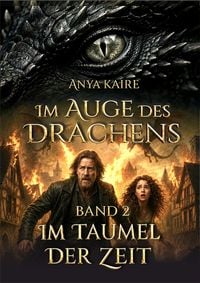 Produktbild: Im Auge des Drachens: Im Taumel der Zeit