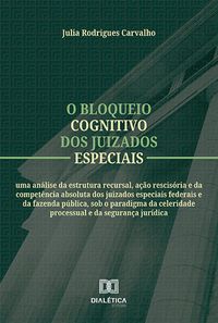 Produktbild: O bloqueio cognitivo dos juizados especiais