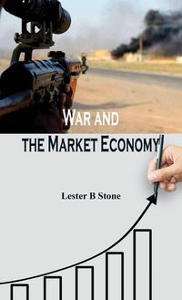 Produktbild: War and the Market Economy