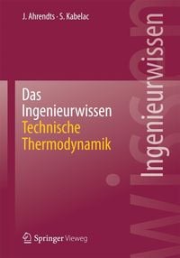 Produktbild: Das Ingenieurwissen: Technische Thermodynamik