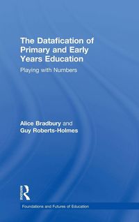 Produktbild: The Datafication of Primary and Early Years Education