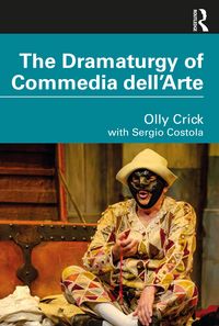 Produktbild: The Dramaturgy of Commedia dell'Arte