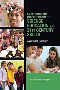 Produktbild: Exploring the Intersection of Science Education and 21st Century Skills