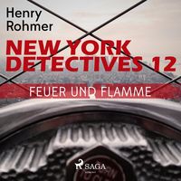 Produktbild: New York Detectives, 12: Feuer und Flamme (Ungek&uuml;rzt)