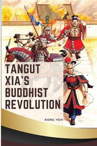 Produktbild: Tangut Xia's Buddhist Revolution