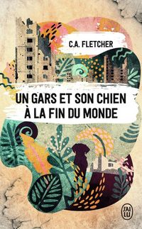 Produktbild: Un gars et son chien &agrave; la fin du monde