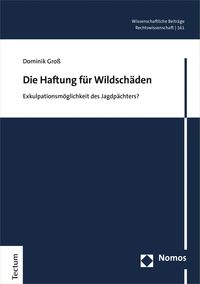 Produktbild: Die Haftung f&uuml;r Wildsch&auml;den