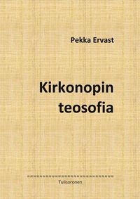 Produktbild: Kirkonopin teosofia