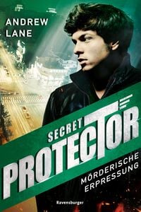 Produktbild: Secret Protector, Band 2 - M&ouml;rderische Erpressung