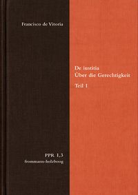 Produktbild: De iustitia. &Uuml;ber die Gerechtigkeit. Teil I