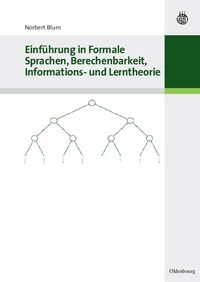 Produktbild: Einf&uuml;hrung in Formale Sprachen, Berechenbarkeit, Informations- und Lerntheorie