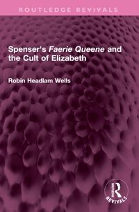 Produktbild: Headlam Wells, R: Spenser's Faerie Queene and the Cult of El