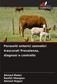 Produktbild: Parassiti enterici zoonotici trascurati Prevalenza, diagnosi e controllo