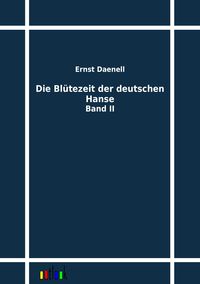 Produktbild: Die Bl&uuml;tezeit der deutschen Hanse