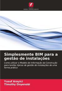 Produktbild: Simplesmente BIM para a gest&atilde;o de instala&ccedil;&otilde;es