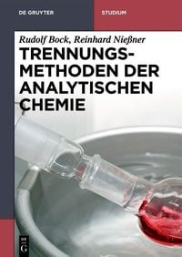Produktbild: Trennungsmethoden der Analytischen Chemie